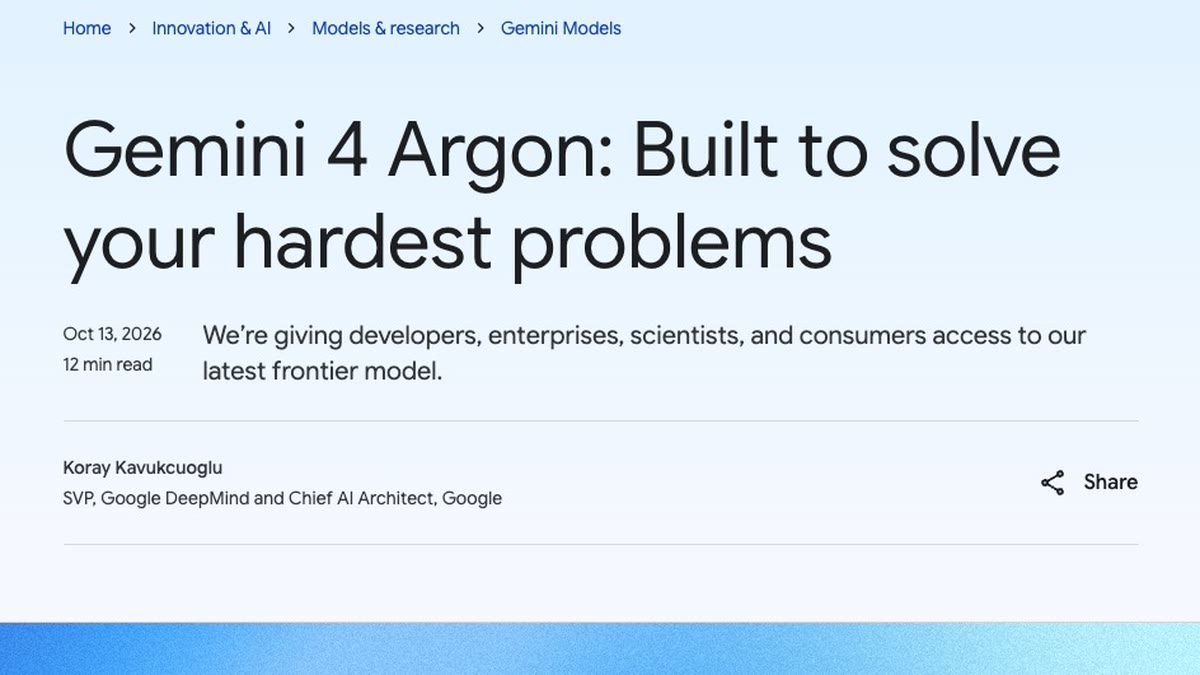 구글 블로그 「Gemini 4 Argon: Built to solve your hardest problems」 글 첫 화면을 캡처했어요. 2026년 10월 13일 날짜와 「개발자, 기업, 과학자, 일반 사용자에게 최신 최상위 모델을 연다」는 부제, 글쓴이 코라이 카북추오글루가 보여요.