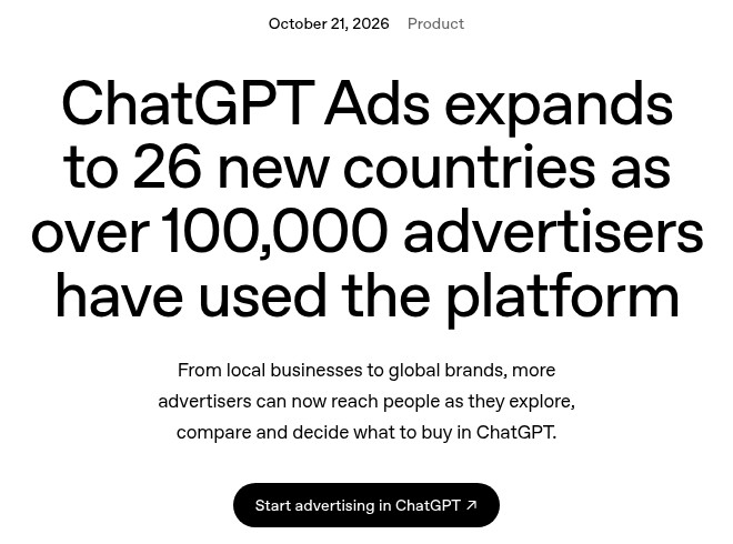오픈AI 홈페이지 「ChatGPT ads expands to 26 new countries」 글 첫 화면을 캡처했어요. 2026년 10월 21일 날짜와 제목, 광고를 새 나라로 넓힌다는 부제가 보여요.